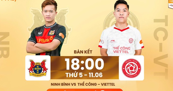 JUN88 baccarat và trận cầu đỉnh cao: Ninh Bình vs Thể Công Viettel tại bán kết Cúp Quốc gia - hình ảnh - vipjun88.com